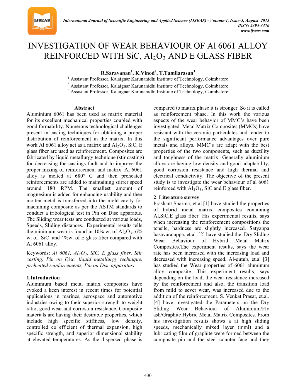 Investigation of Wear Behaviour of Al 6061 Alloy Reinforced with Sic, Al2o3 and E Glass Fiber