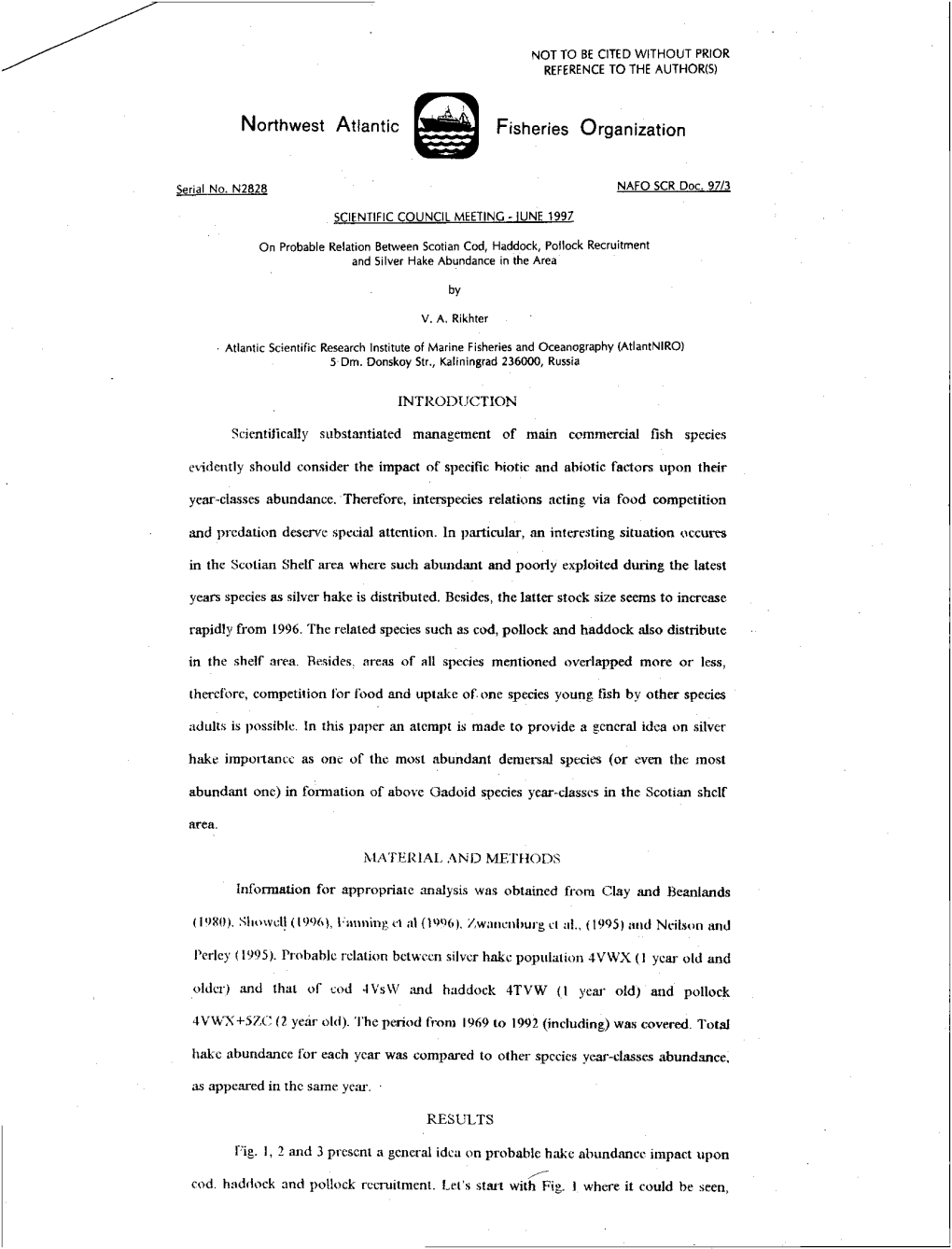 On Probable Relation Between Scotian Cod, Haddock, Pollock Recruitment and Silver Hake Abundance in the Area