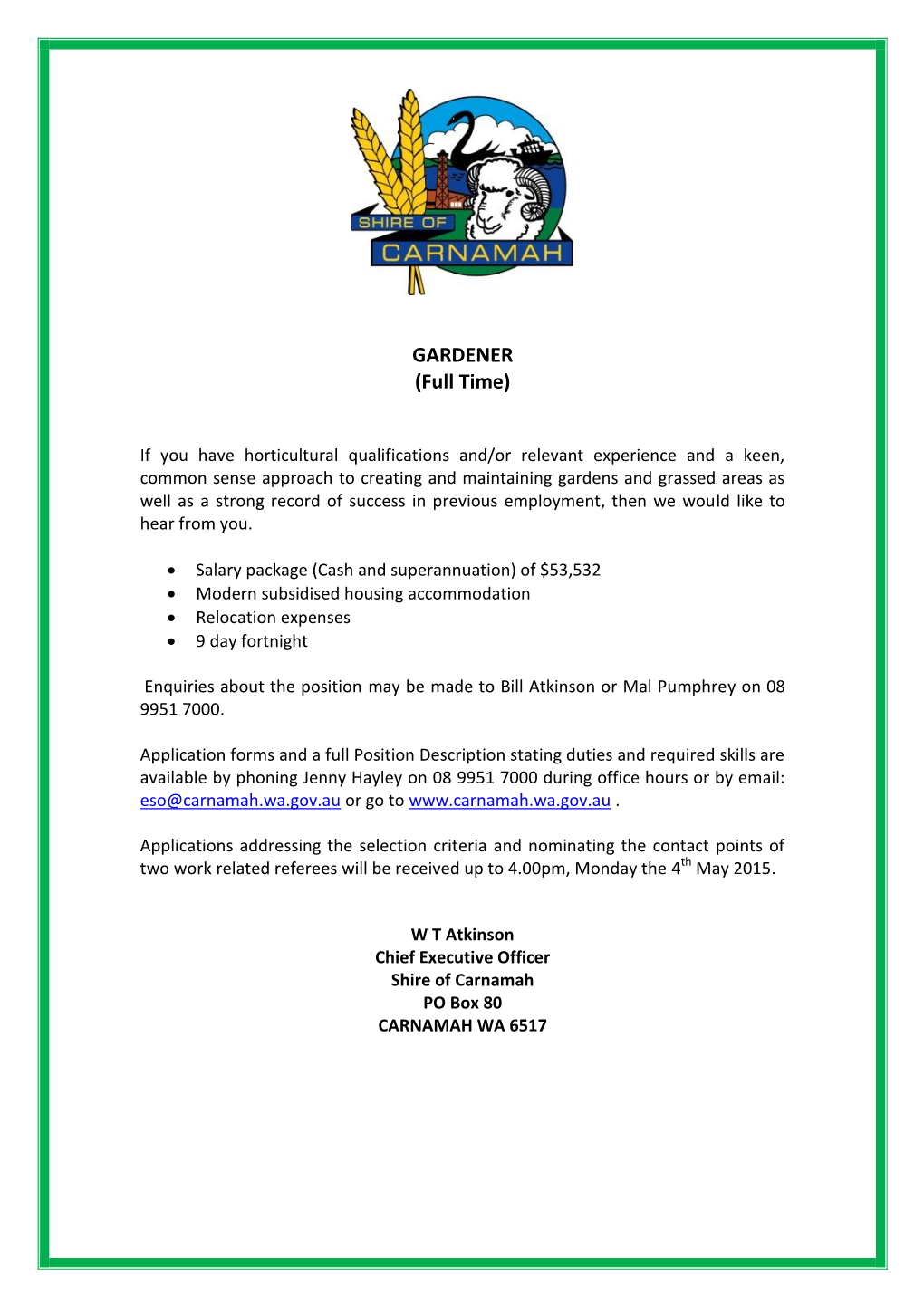 Employment Application Information Package Thank You for Your Interest in Employment with the Shire of Carnamah