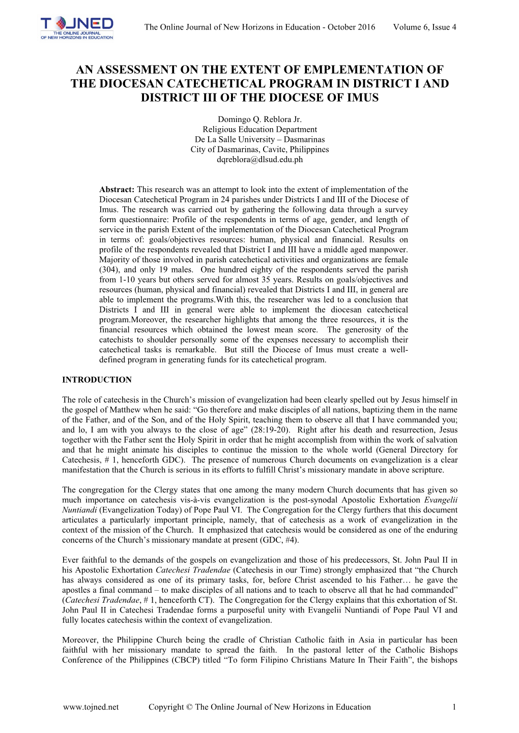 An Assessment on the Extent of Emplementation of the Diocesan Catechetical Program in District I and District Iii of the Diocese of Imus