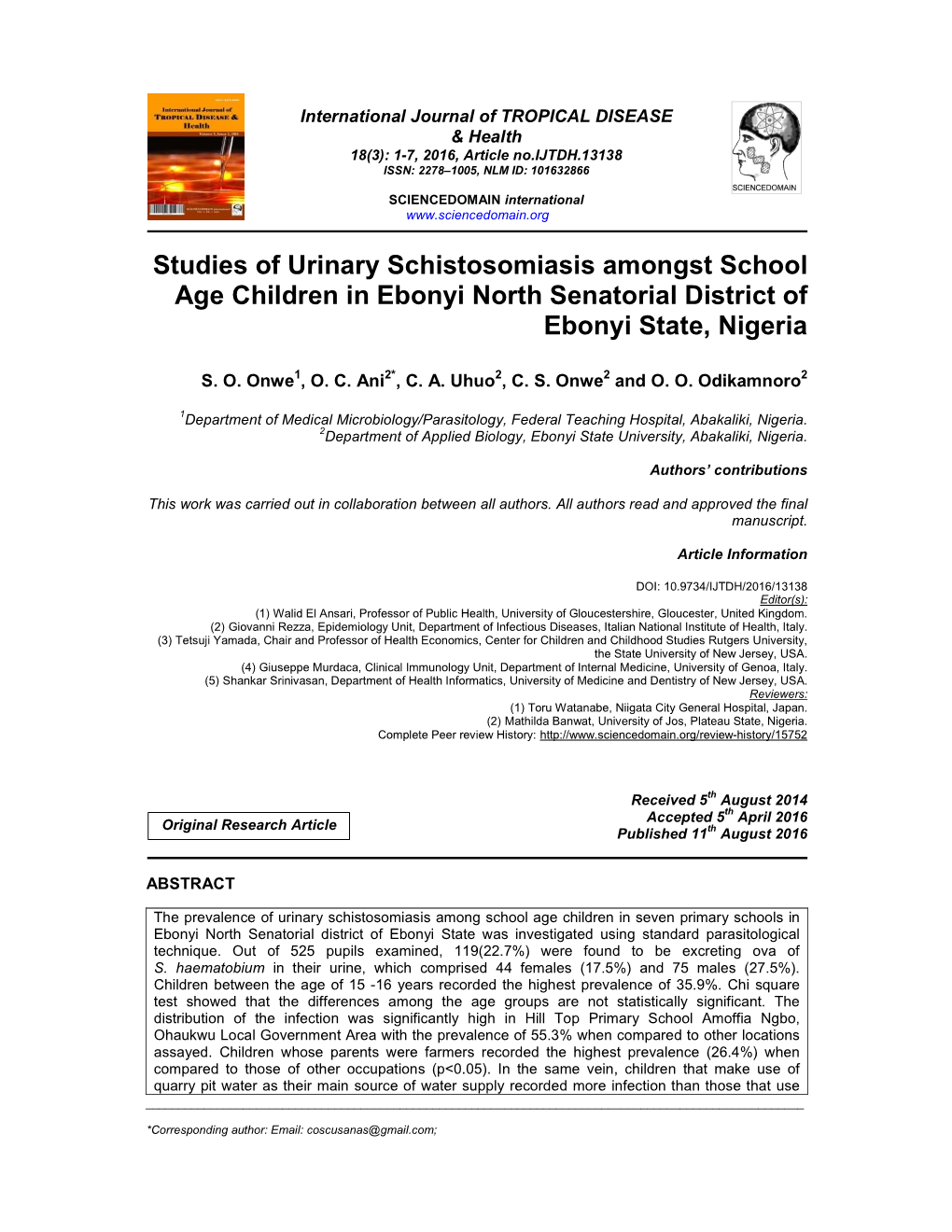 Studies of Urinary Schistosomiasis Amongst School Age Children in Ebonyi North Senatorial District of Ebonyi State, Nigeria