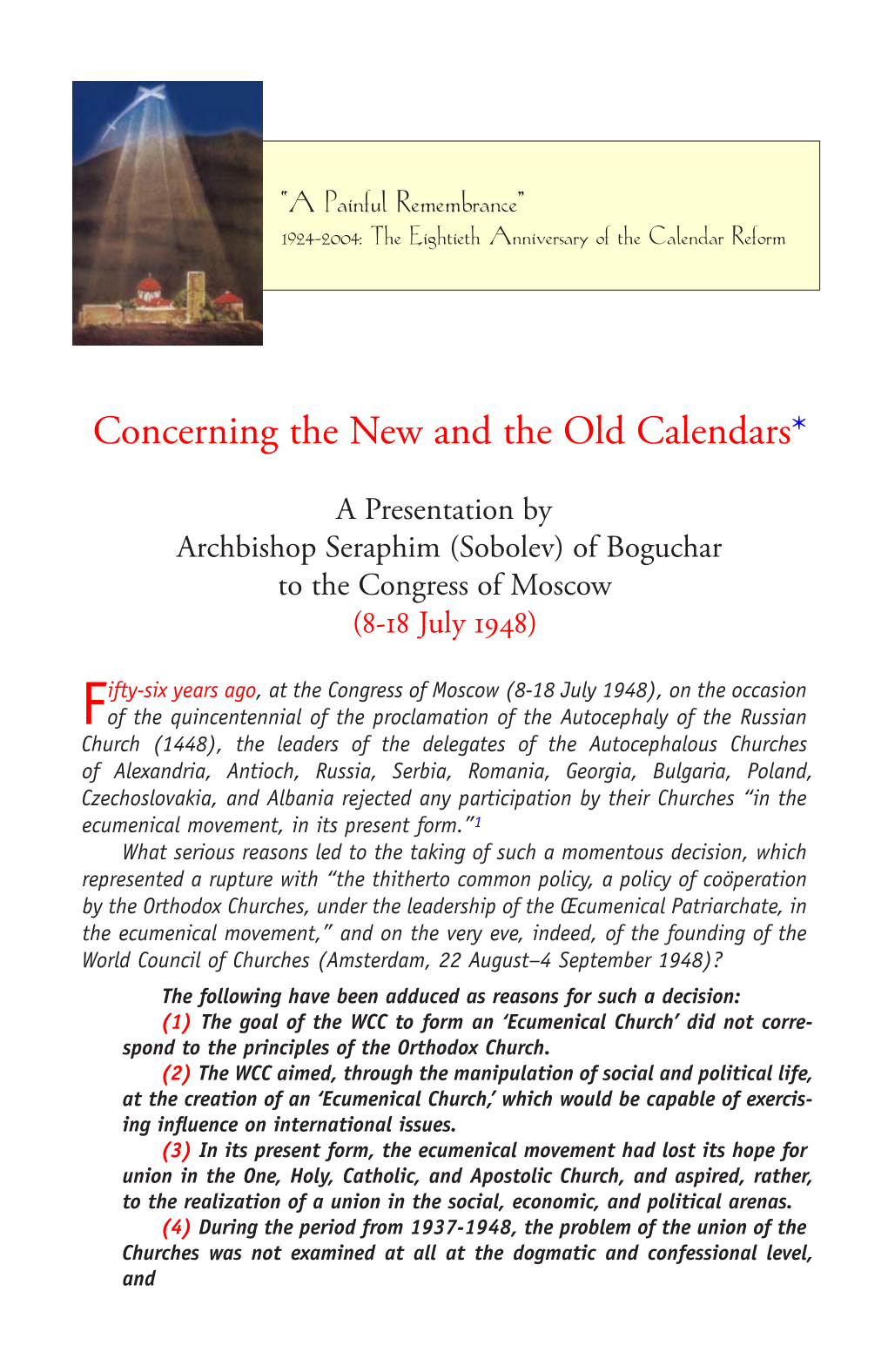 'Concerning the New and the Old Calendars': a Presentation by St