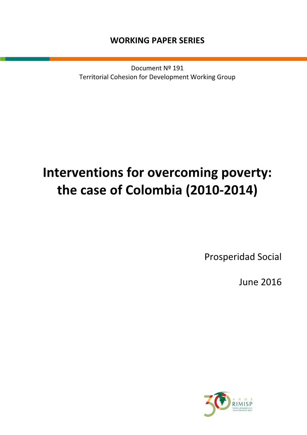 Interventions for Overcoming Poverty: the Case of Colombia (2010-2014)