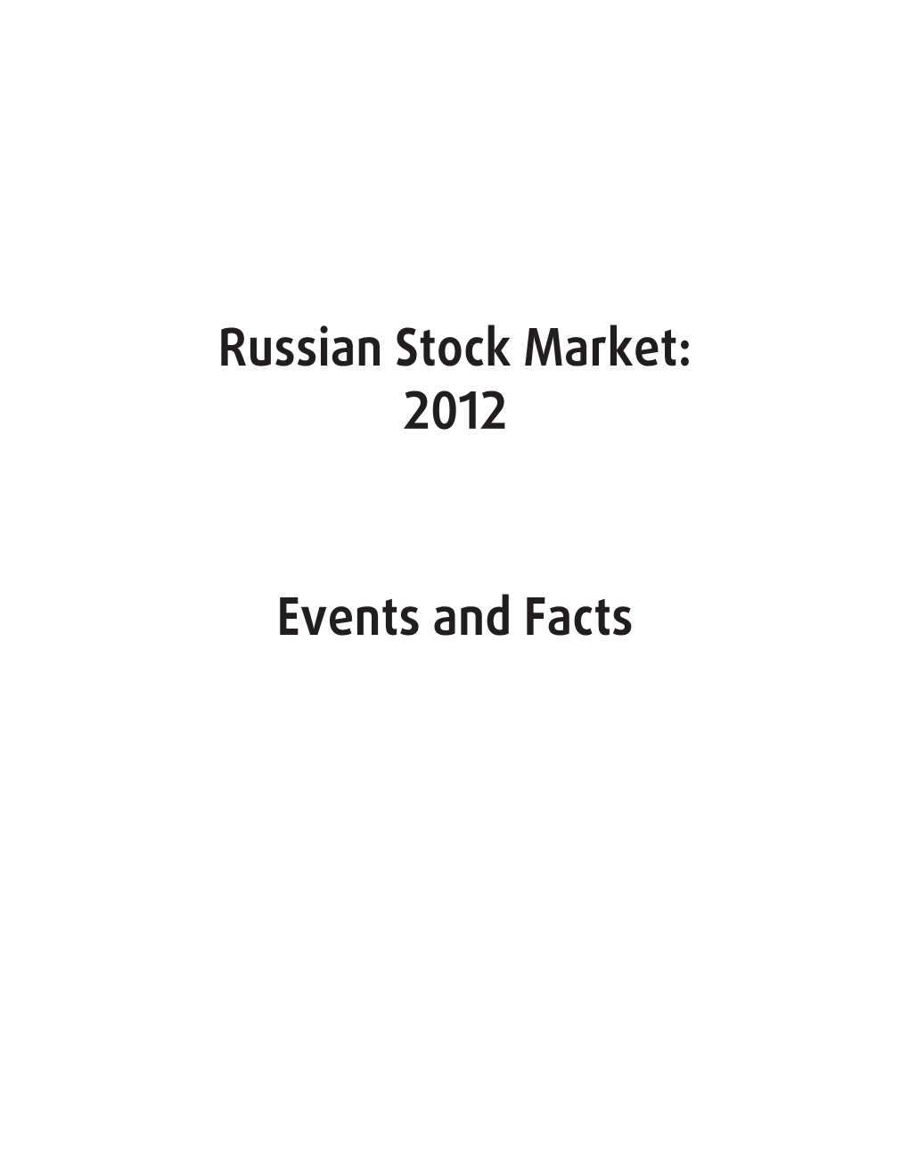 Russian Stock Market: 2012 Events and Facts