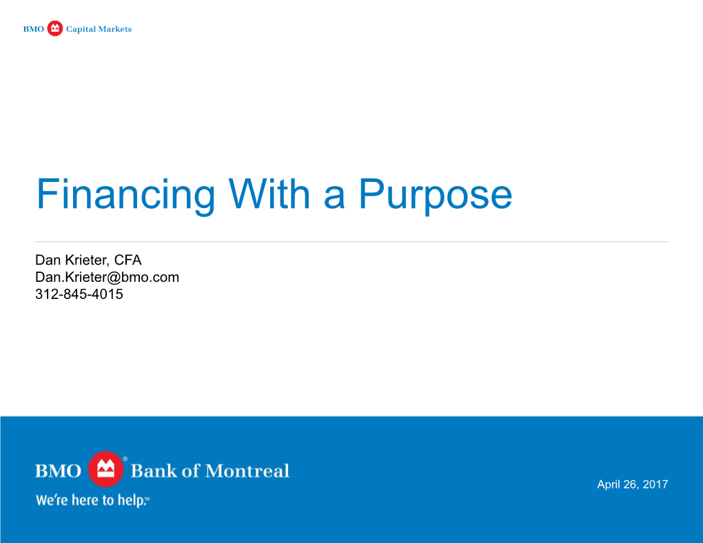 Financing with a Purpose