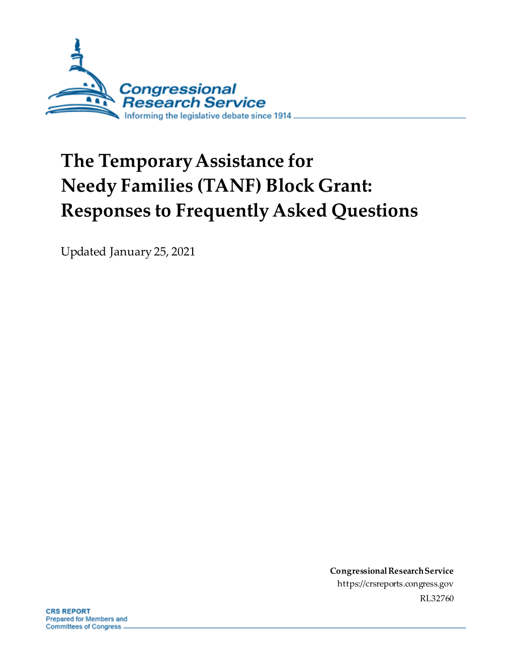 The Temporary Assistance for Needy Families (TANF) Block Grant: Responses to Frequently Asked Questions