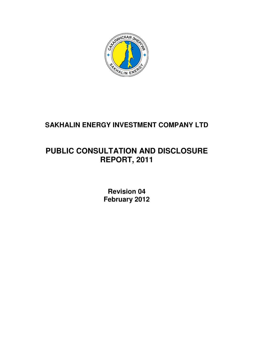 Public Consultation and Disclosure Report, 2011
