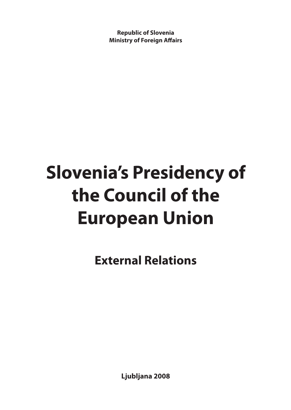 Slovenia's Presidency of the Council of the European Union
