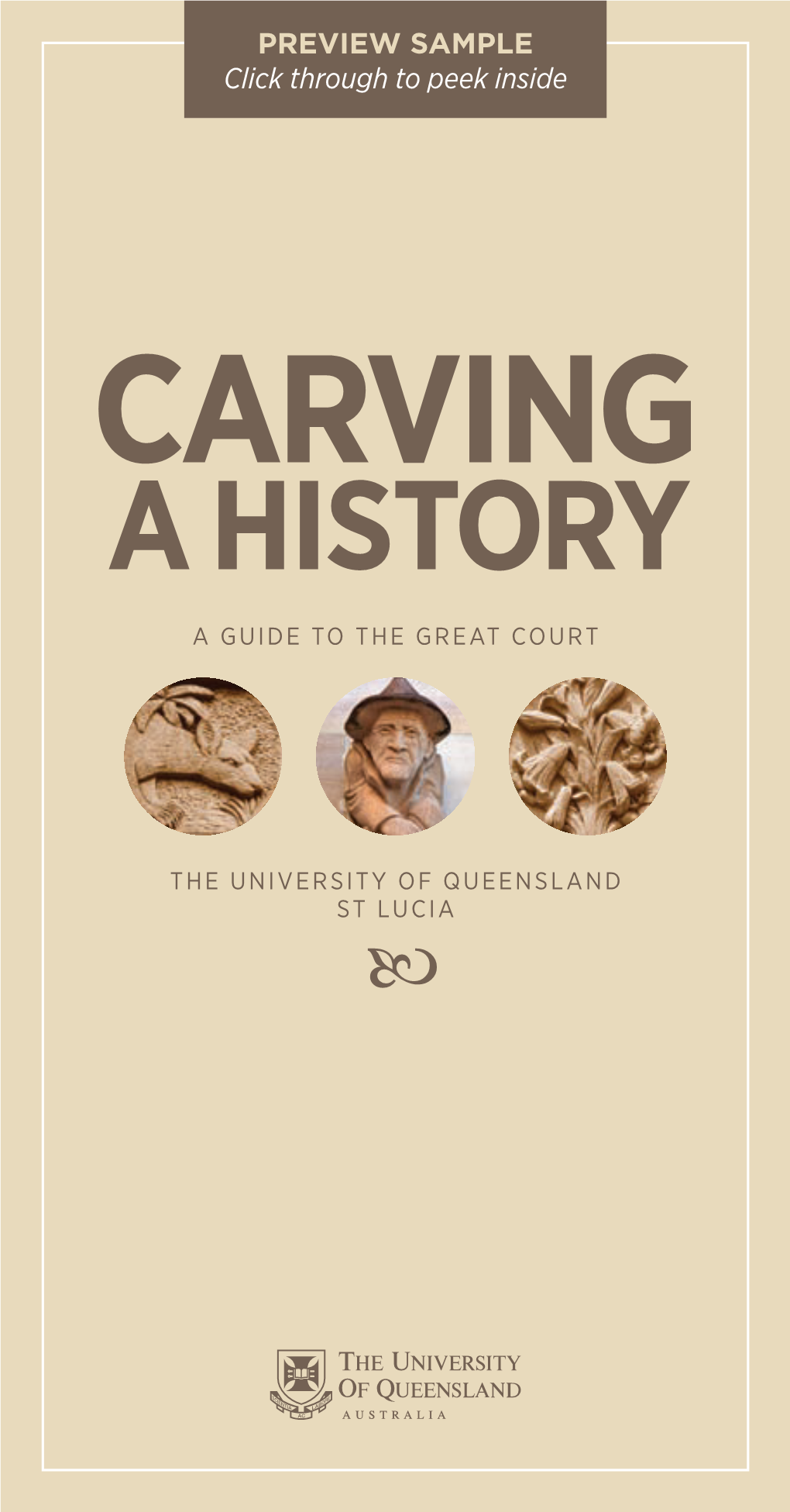Carving a History a Guide to the Great Court
