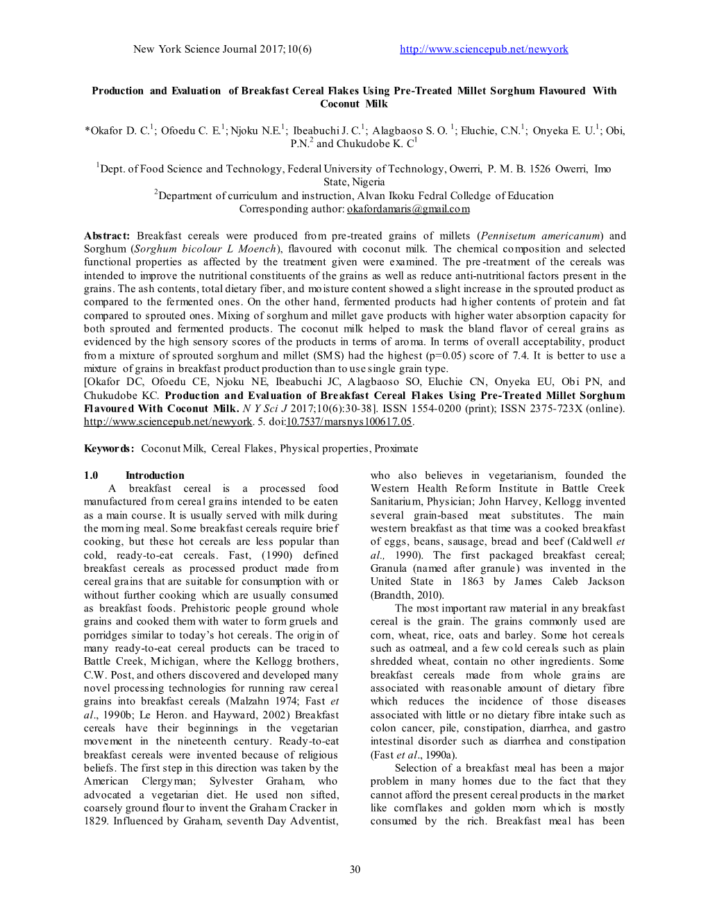 New York Science Journal 2017;10(6) 30 Production and Evaluation of Breakfast Cereal Flake