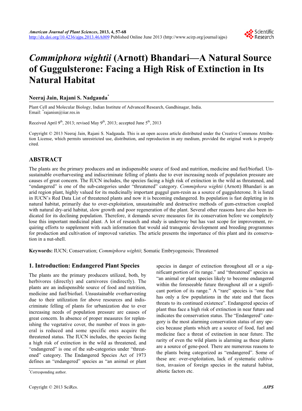 Commiphora Wightii (Arnott) Bhandari—A Natural Source of Guggulsterone: Facing a High Risk of Extinction in Its Natural Habitat