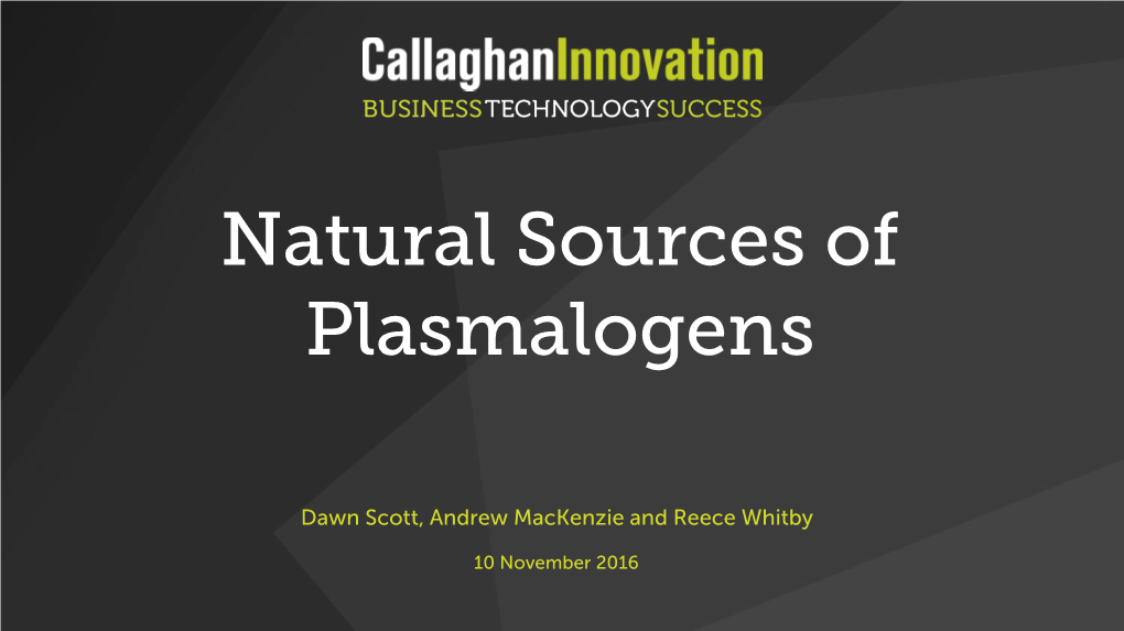 Natural Sources of Plasmalogens