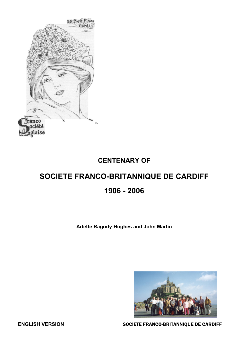 History of the Société Franco-Anglaise De Cardiff from Its Foundation in 1906 Until 1995