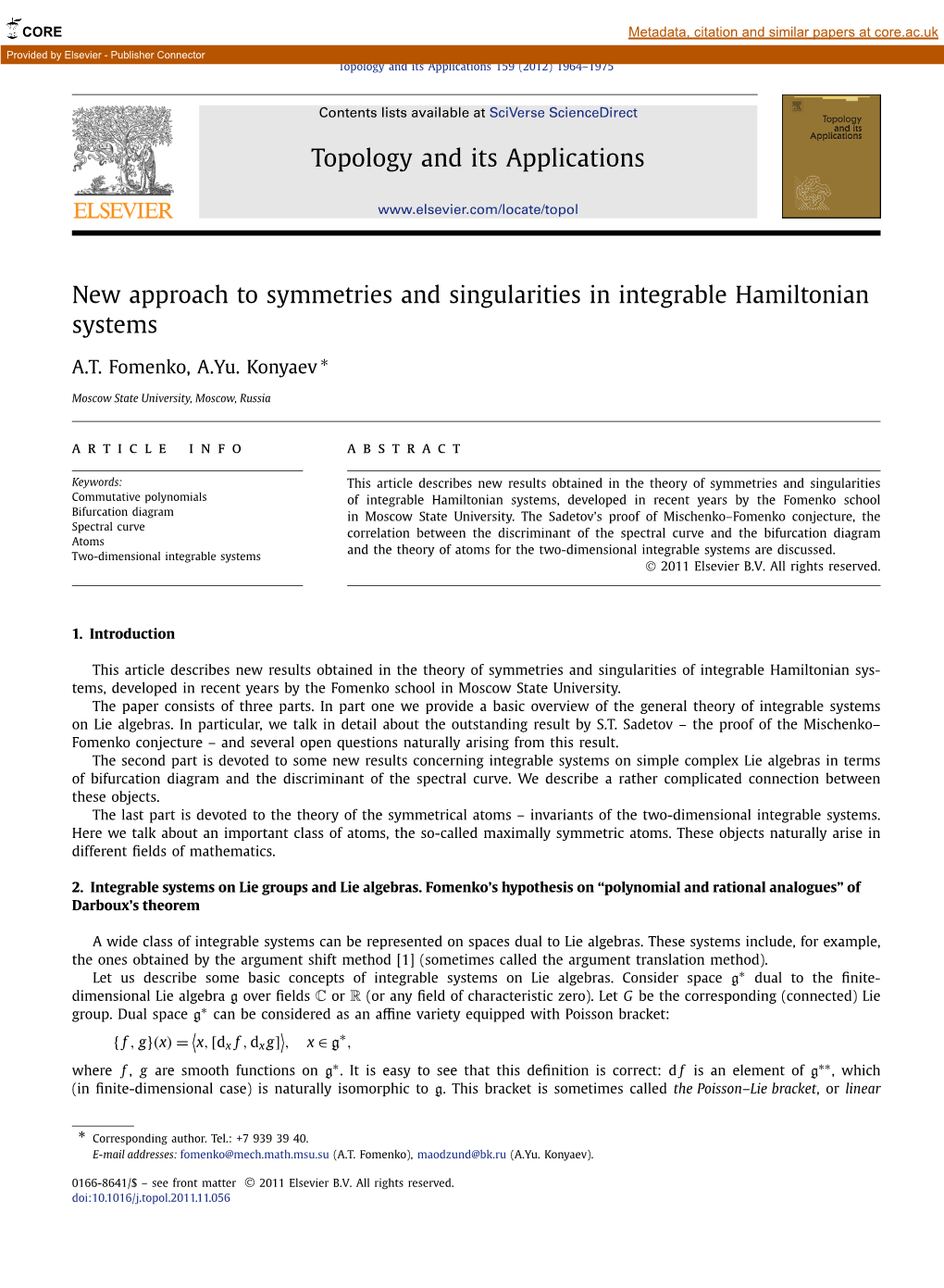 New Approach to Symmetries and Singularities in Integrable Hamiltonian Systems ∗ A.T