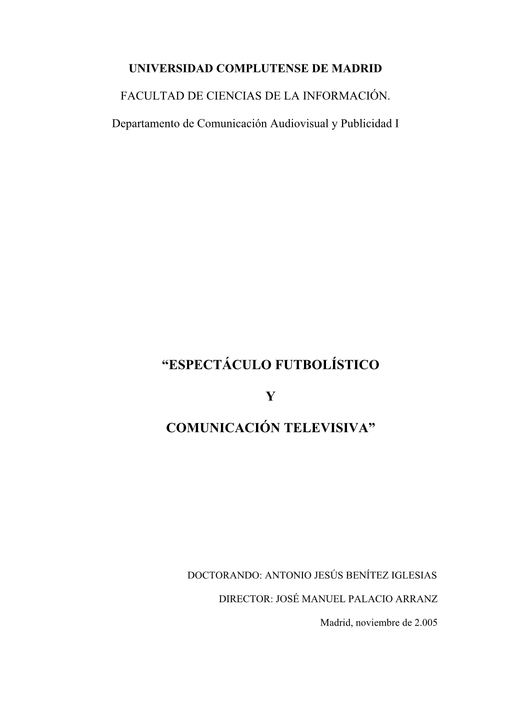 Espectáculo Futbolístico Y Comunicación Televisivaíndice Provisional Anto J