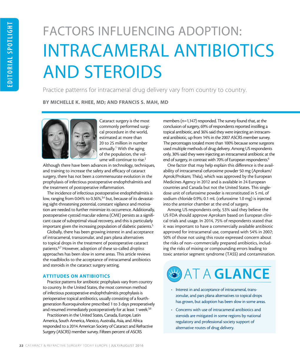 INTRACAMERAL ANTIBIOTICS and STEROIDS EDITORIAL SPOTLIGHT EDITORIAL Practice Patterns for Intracameral Drug Delivery Vary from Country to Country