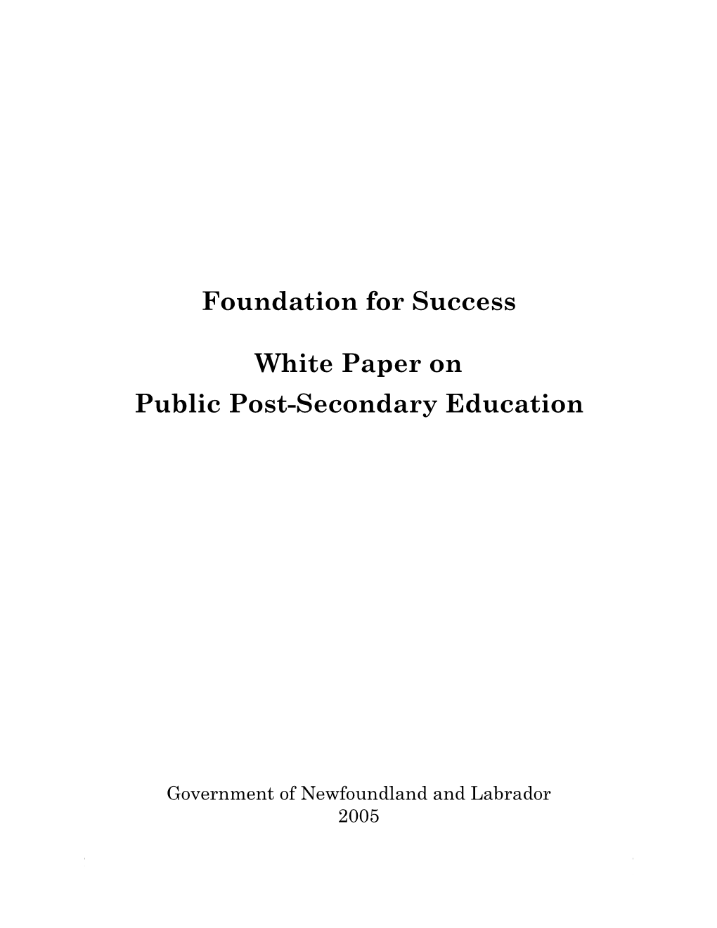 Foundation for Success White Paper on Public Post-Secondary Education
