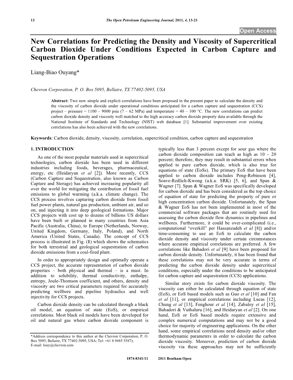 New Correlations for Predicting the Density and Viscosity of Supercritical Carbon Dioxide Under Conditions Expected in Carbon Capture and Sequestration Operations