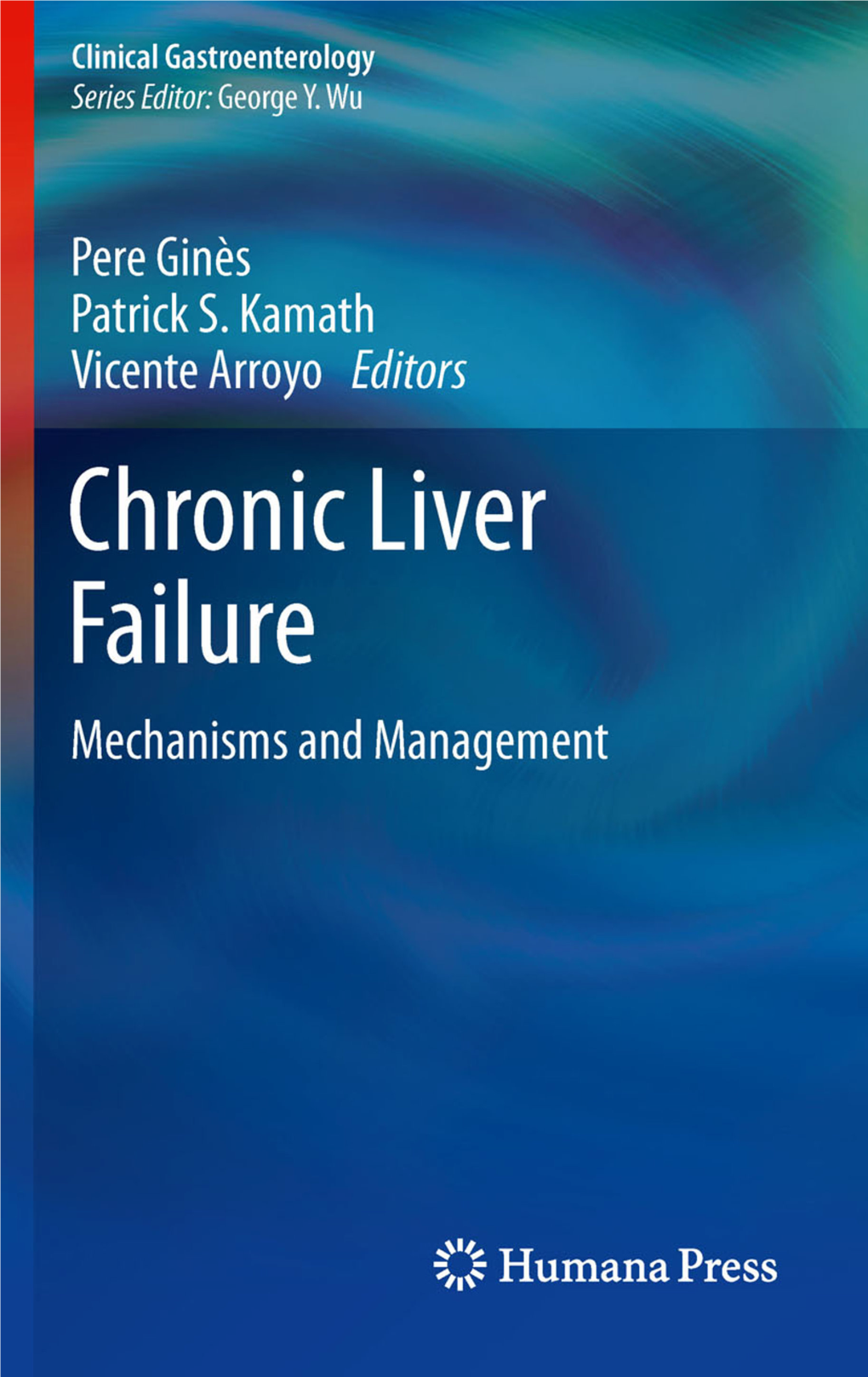 Chronic Liver Failure: Mechanisms and Management (Clinical