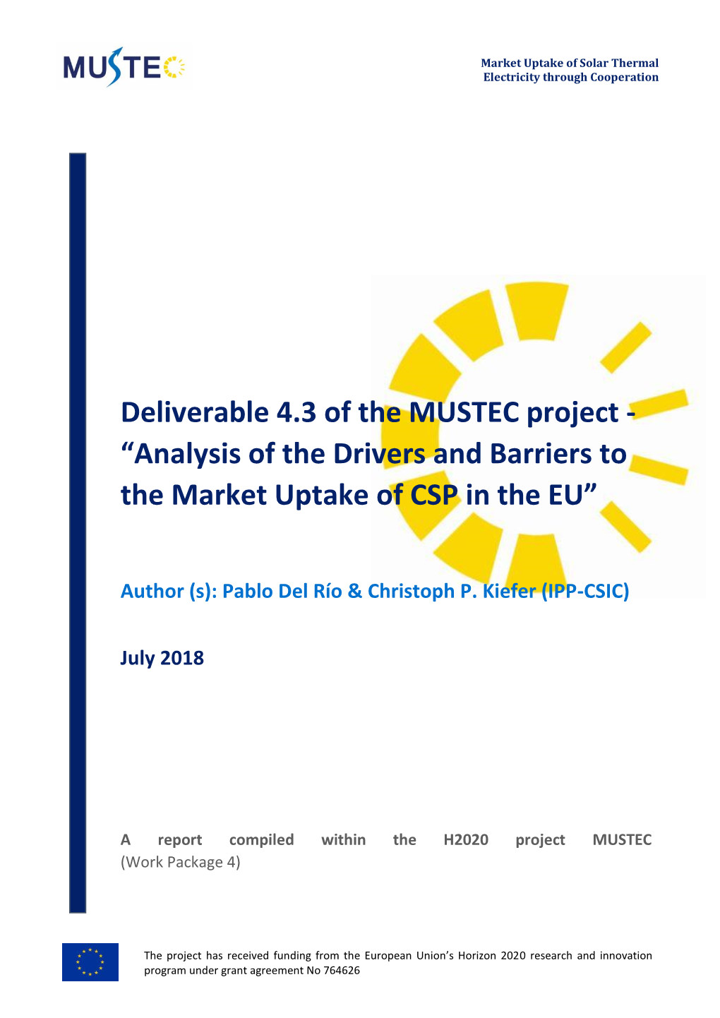 Deliverable 4.3 of the MUSTEC Project - “Analysis of the Drivers and Barriers to the Market Uptake of CSP in the EU”