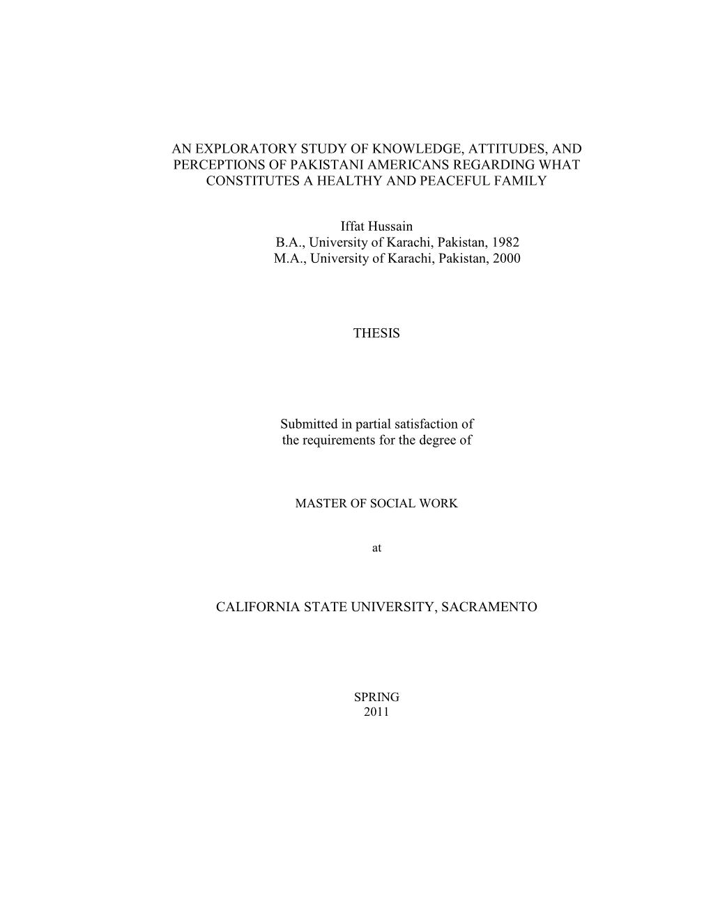 An Exploratory Study of Knowledge, Attitudes, and Perceptions of Pakistani Americans Regarding What Constitutes a Healthy and Peaceful Family