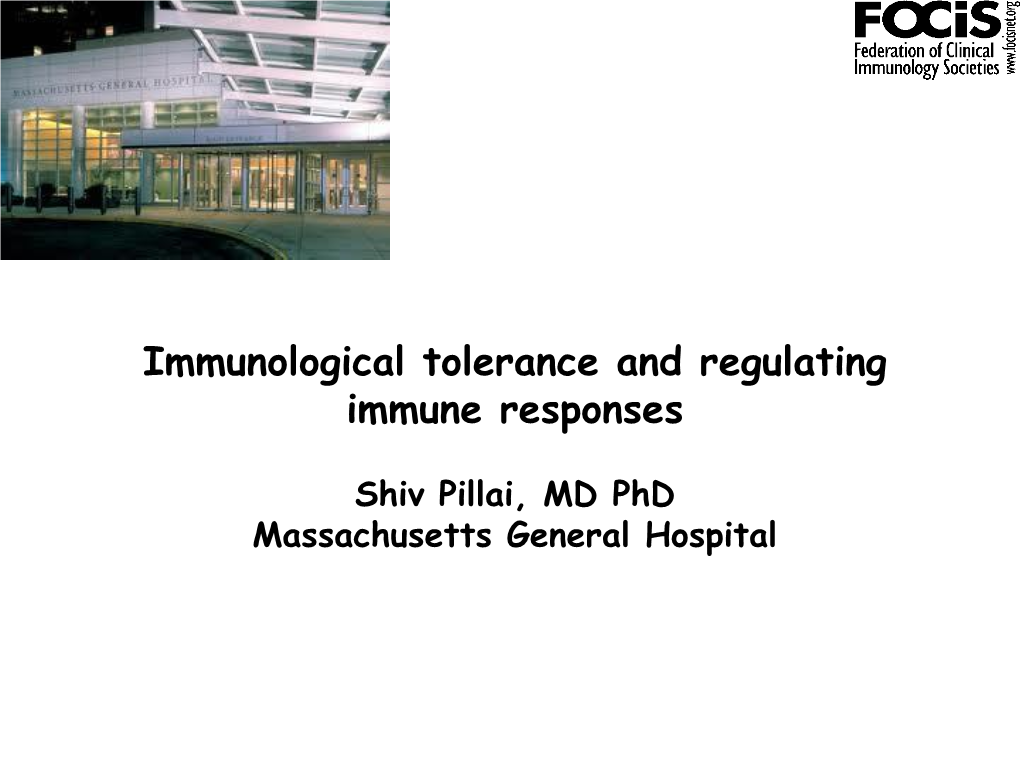Immunological Tolerance and Regulating Immune Responses