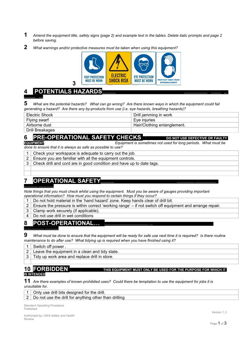 What Warnings And/Or Protective Measures Must Be Taken When Using This Equipment?