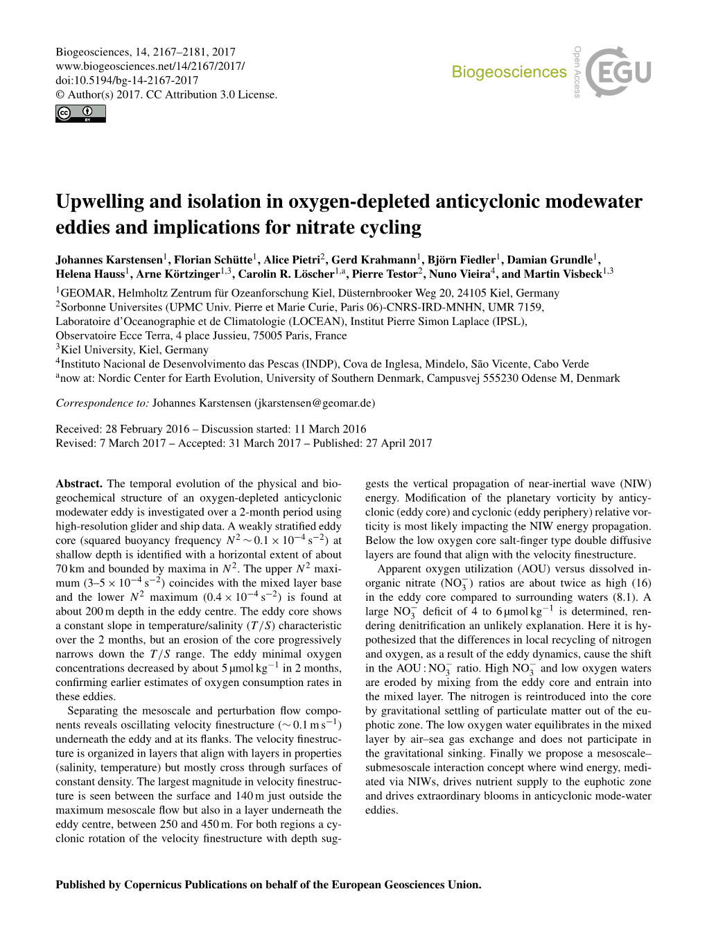 Upwelling and Isolation in Oxygen-Depleted Anticyclonic Modewater Eddies and Implications for Nitrate Cycling