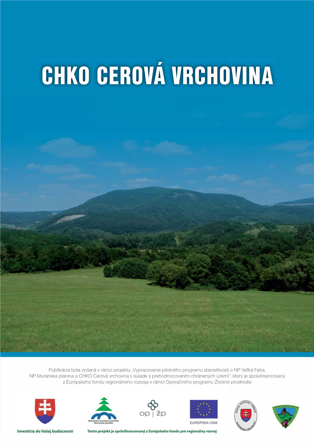 CHKO Cerová Vrchovina – Všeobecný Prehľad