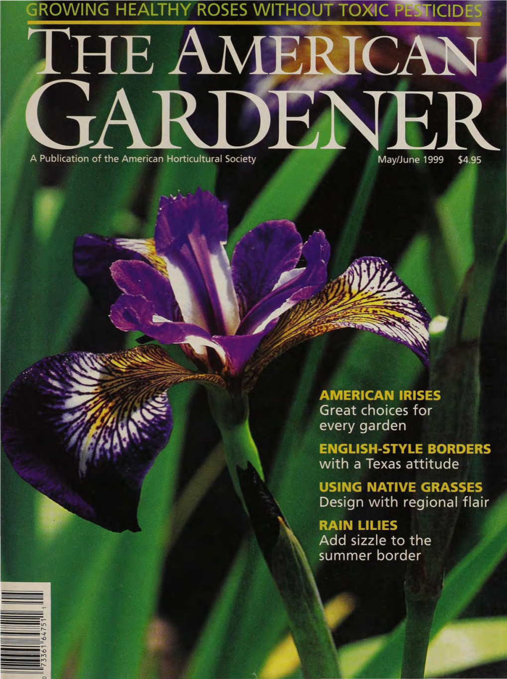 THE AMERICAN GARDENER May/ J U N E 1999 the AMERICAN Members' GARDENER EDITOR DAVTJ') J