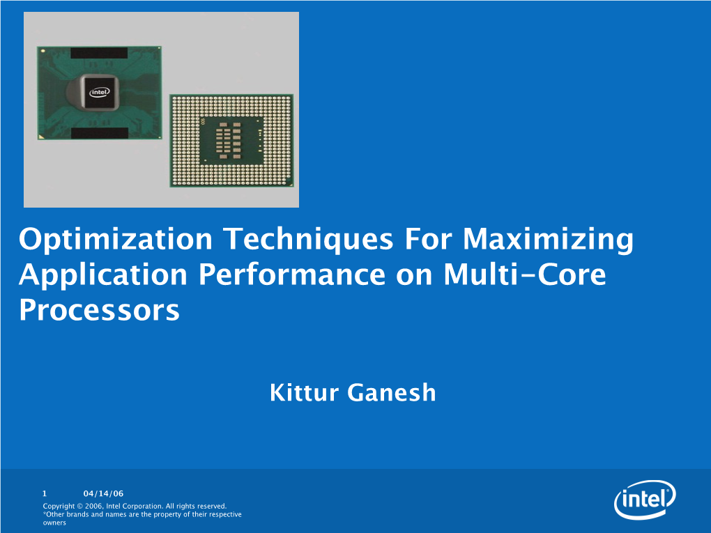 Optimization Techniques for Maximizing Application Performance on Multi-Core Processors