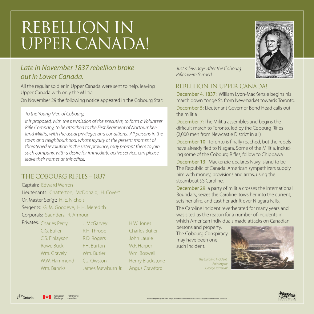Late in November 1837 Rebellion Broke out in Lower Canada