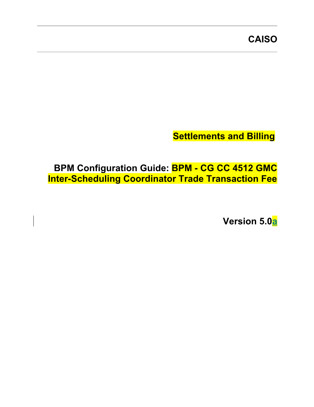 BPM - CG CC 4512 GMC Inter-Scheduling Coordinator Trade Transaction Fee