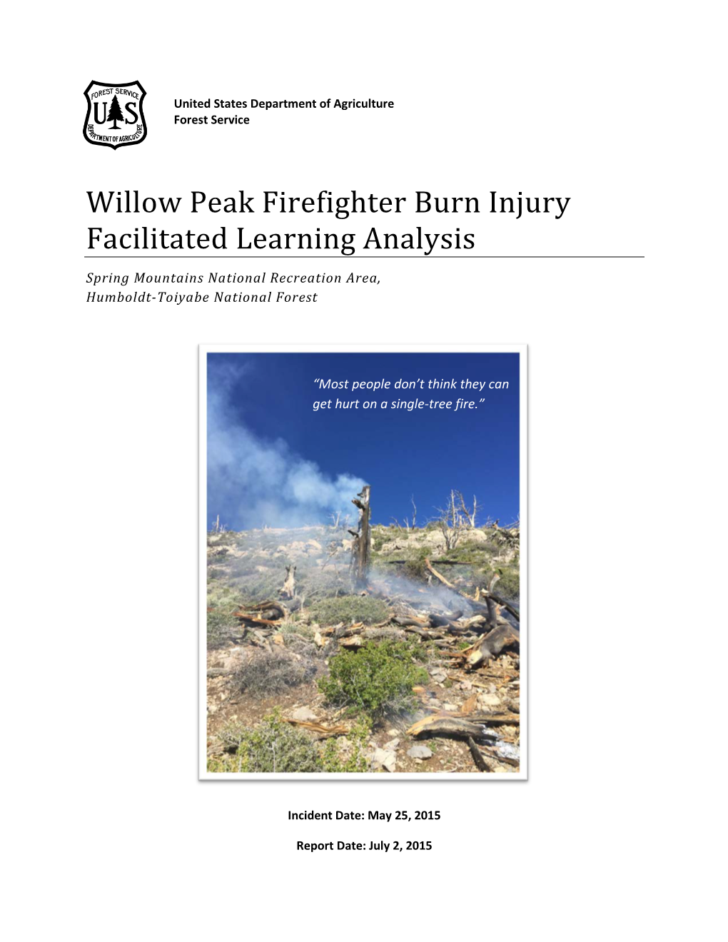 Willow Peak Firefighter Burn Injury Facilitated Learning Analysis