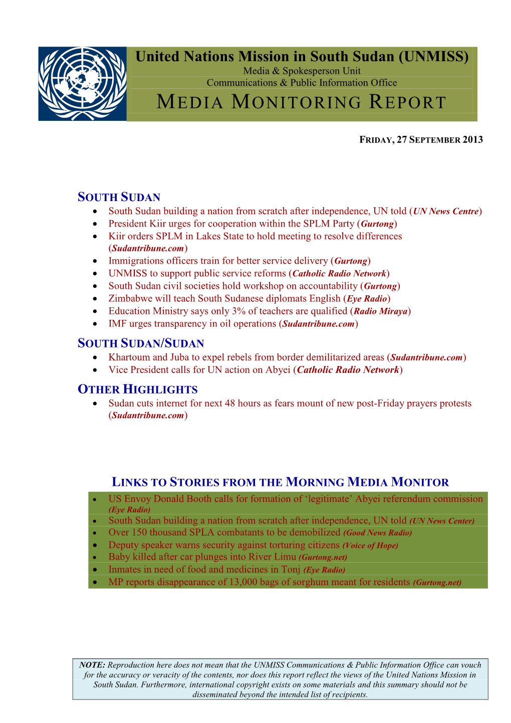 South Sudan (UNMISS) Media & Spokesperson Unit Communications & Public Information Office MEDIA MONITORING REPORT