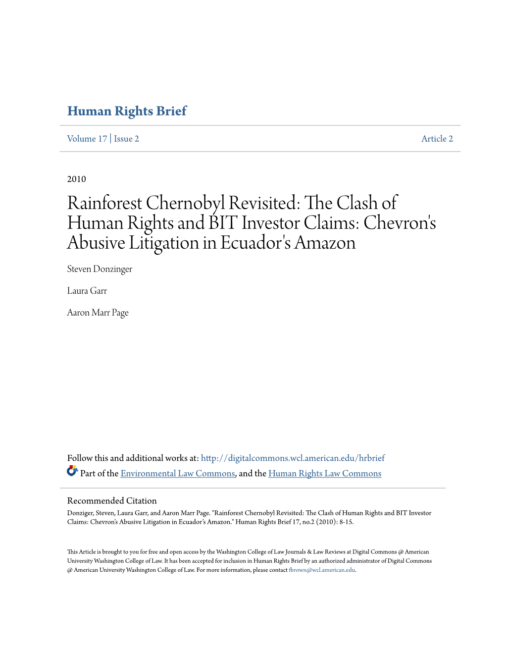The Clash of Human Rights and BIT Investor Claims: Chevron’S Abusive Litigation in Ecuador’S Amazon