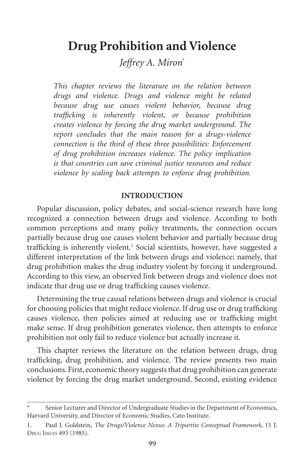 Drug Prohibition and Violence Jeffrey A