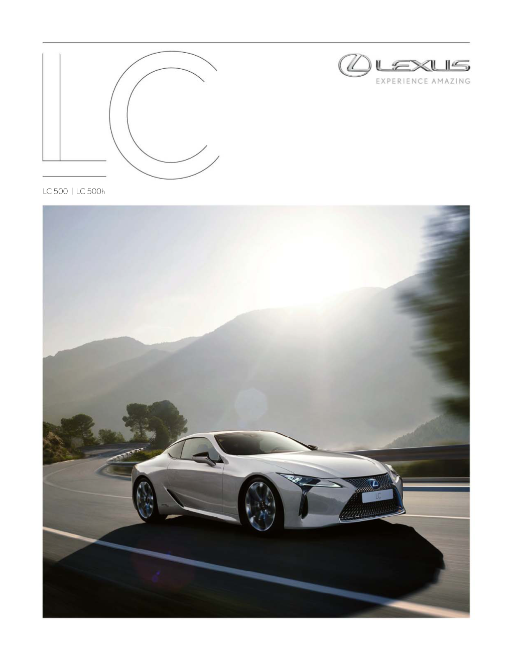 LC 500 | LC 500H “Welcome to the Amazing LC Luxury Coupé