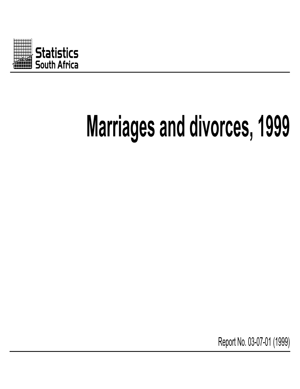 Marriages and Divorces, 1999