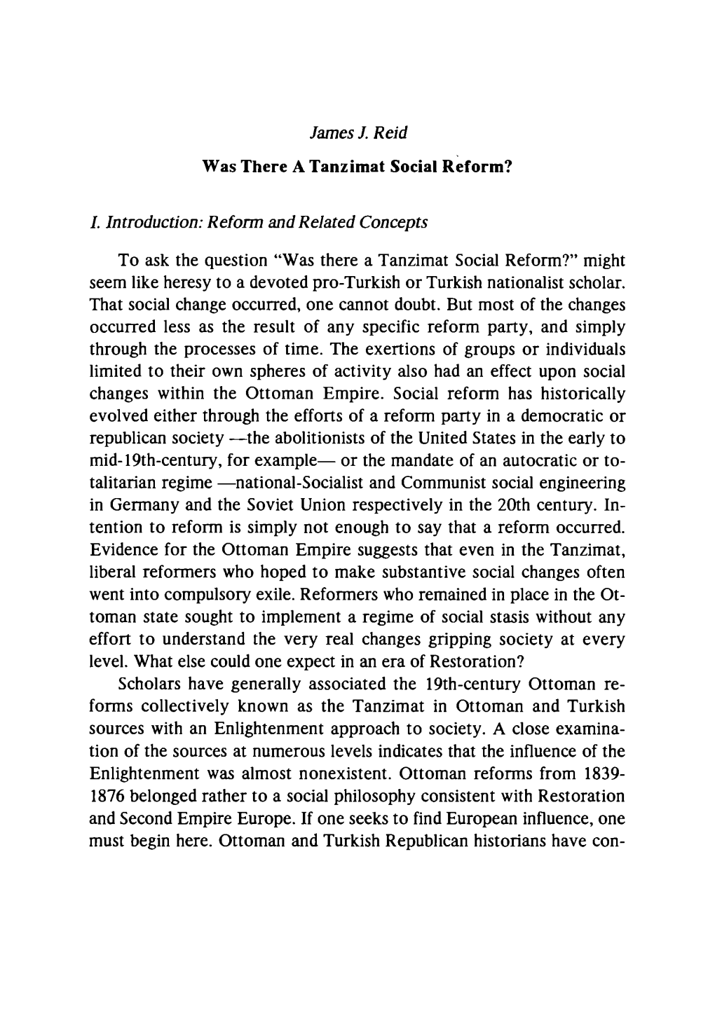 James J. Reid I. Introduction: Reform and Related Concepts to Ask The