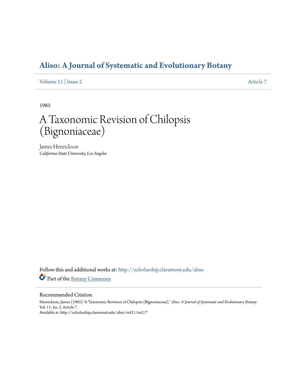 A Taxonomic Revision of Chilopsis (Bignoniaceae) James Henrickson California State University, Los Angeles