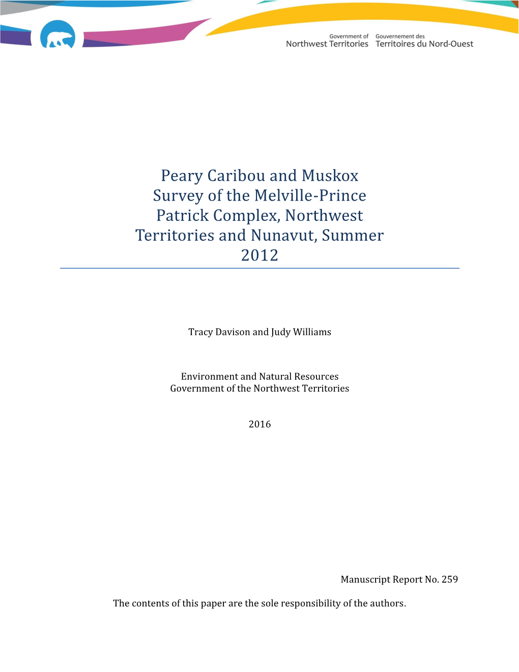 Peary Caribou and Muskox Survey of the Melville-Prince Patrick Complex, Northwest Territories and Nunavut, Summer 2012