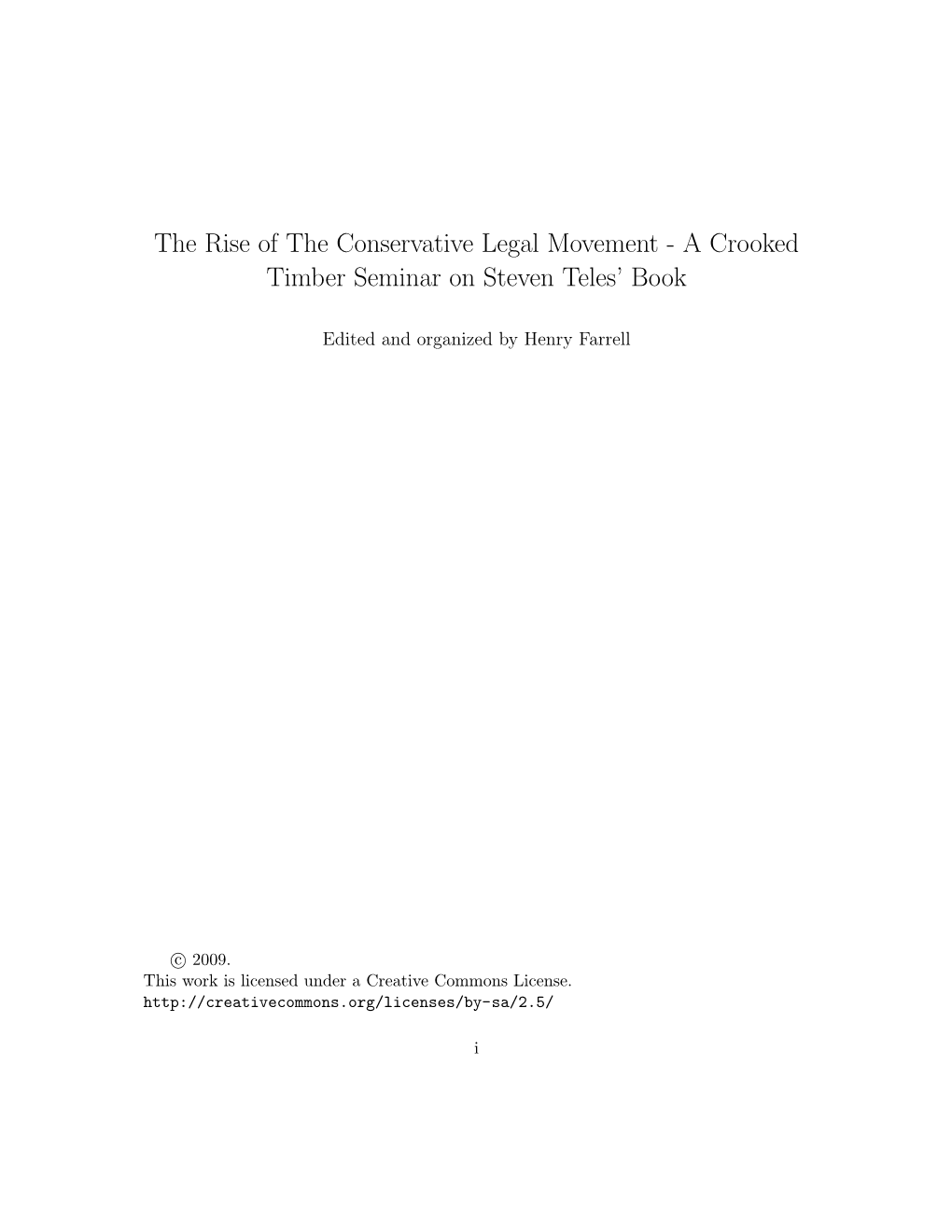 The Rise of the Conservative Legal Movement - a Crooked Timber Seminar on Steven Teles’ Book