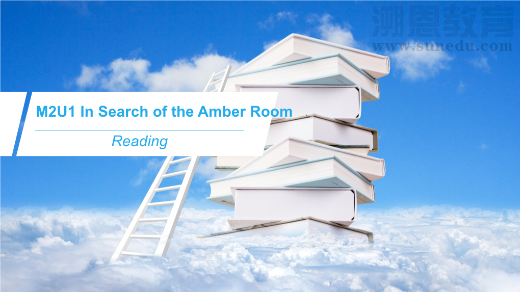 M2U1 in Search of the Amber Room Reading Is Amber Economically Valueless Or Priceless?