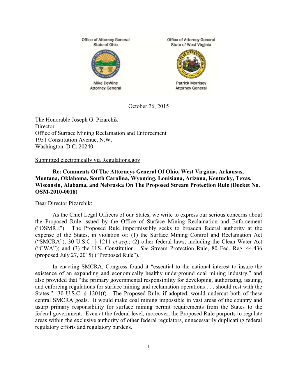 October 26, 2015 the Honorable Joseph G. Pizarchik Director Office of Surface Mining Reclamation and Enforcement 1951 Constit