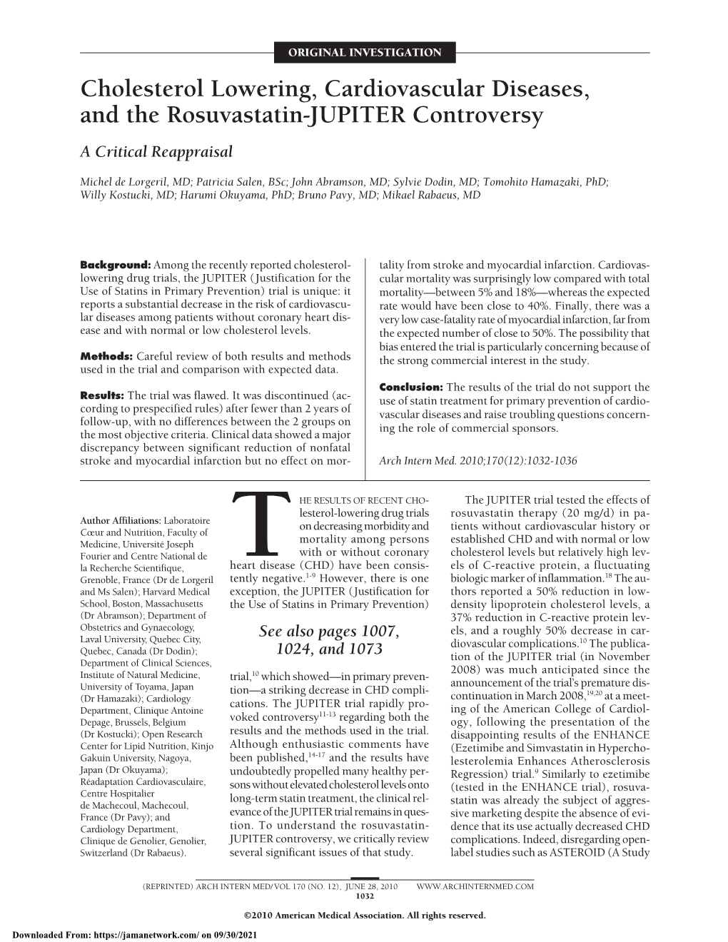 Cholesterol Lowering, Cardiovascular Diseases, and the Rosuvastatin-JUPITER Controversy a Critical Reappraisal