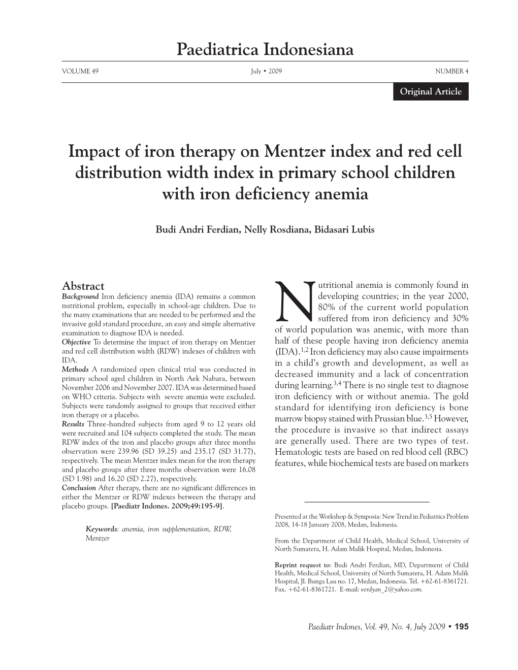 Paediatrica Indonesiana Impact of Iron Therapy on Mentzer Index and Red Cell Distribution Width Index in Primary School Children