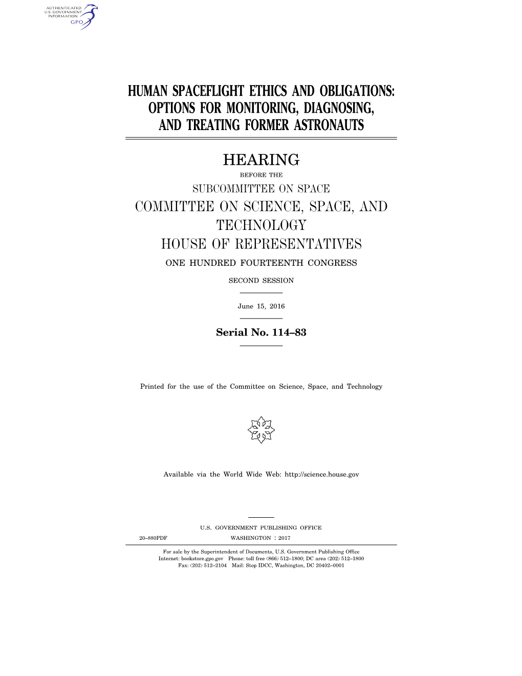 Human Spaceflight Ethics and Obligations: Options for Monitoring, Diagnosing, and Treating Former Astronauts