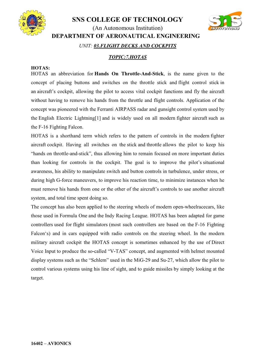 SNS COLLEGE of TECHNOLOGY (An Autonomous Institution) DEPARTMENT of AERONAUTICAL ENGINEERING UNIT: 03.FLIGHT DECKS and COCKPITS