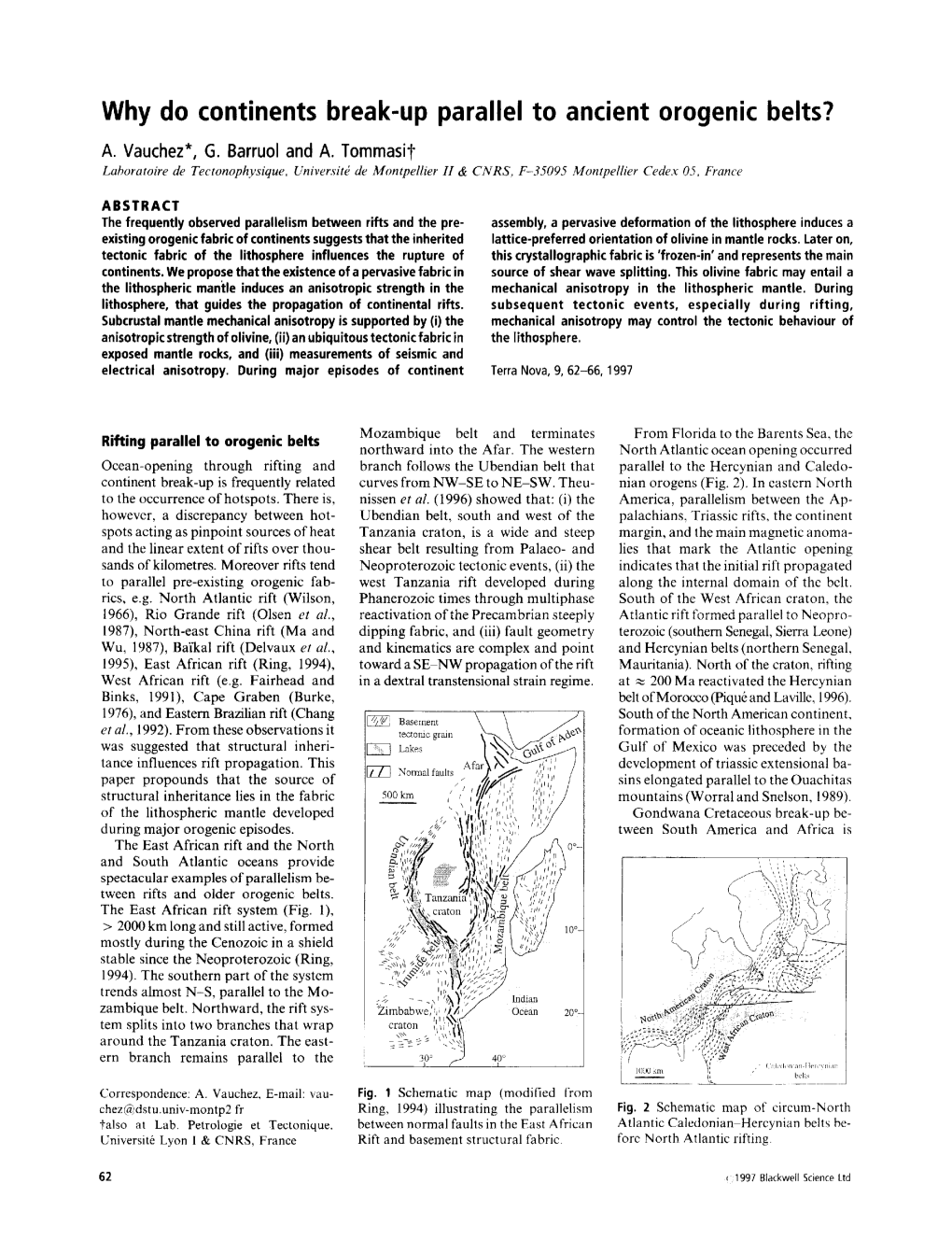 Why Do Continents Break-Up Parallel to Ancient Orogenic Belts? A